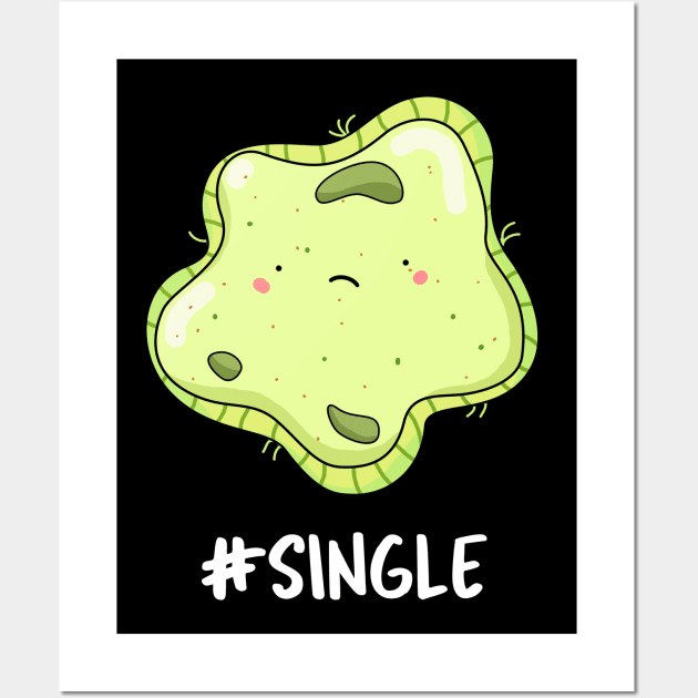 Single Cell Cute Biology Pun Wall Art by punnybone